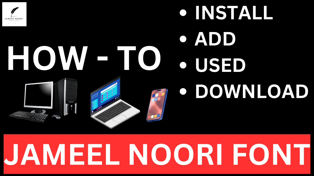 Download and Install Jameel Noori Urdu Font – Free Urdu Font Setup