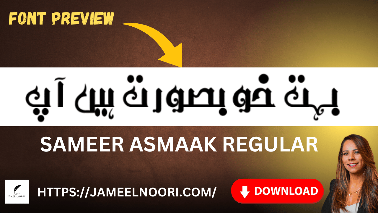 Sameer Asmaak Regular Urdu Font Free Download by Jameel Noori – Elegant Urdu Font