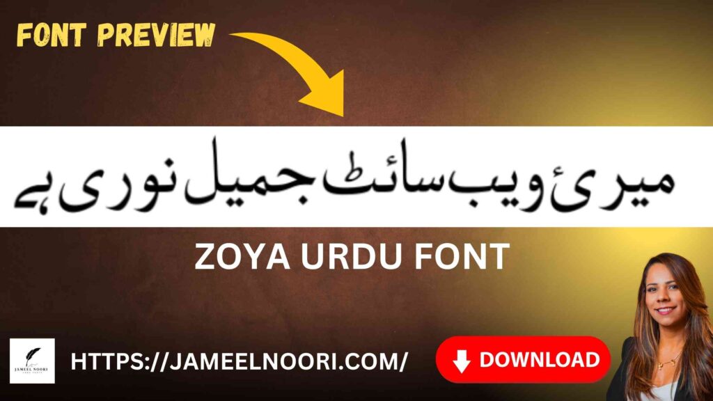 Zoya Urdu Fonts Download free by Jameel Noori