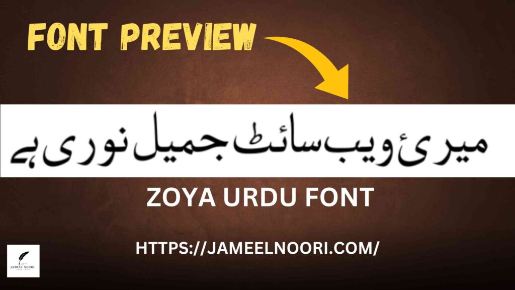Zoya Urdu Fonts Download free by Jameel Noori