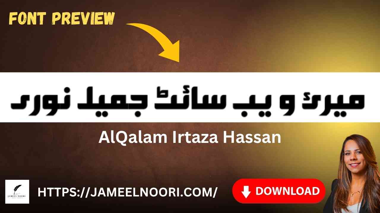 Download Urdu Font Irtaza Hassan by Jameel Noori