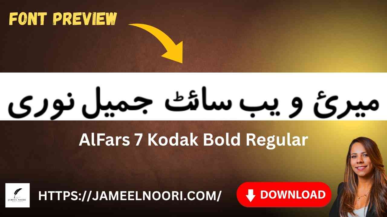 Download Urdu Font AlFars Kodak Bold Regular by Jameel Noori