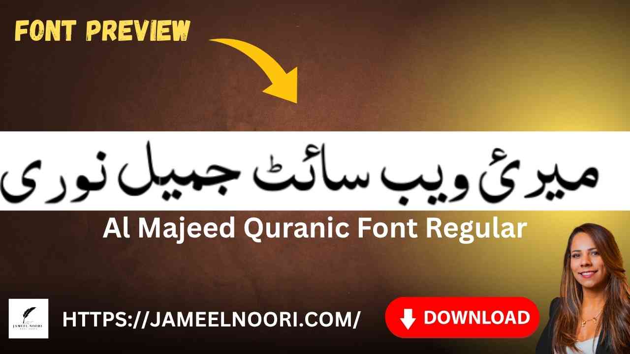 Download urdu font Al Majeed Quranic Regular by Jameel Noori