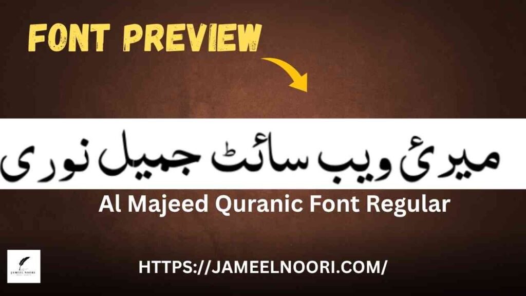 Download urdu font Al Majeed Quranic Regular by Jameel Noori