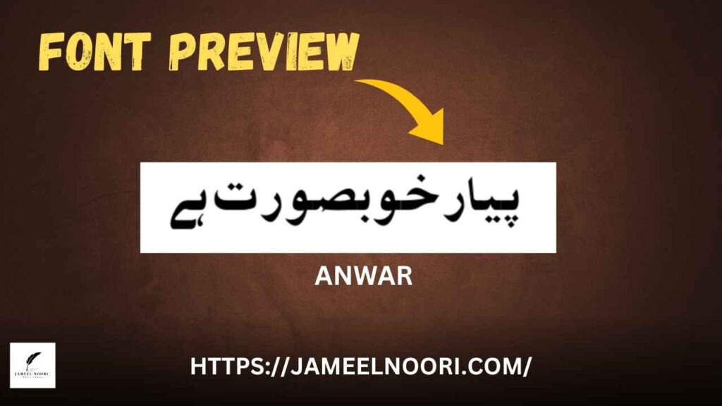 Anwar Urdu Font Download