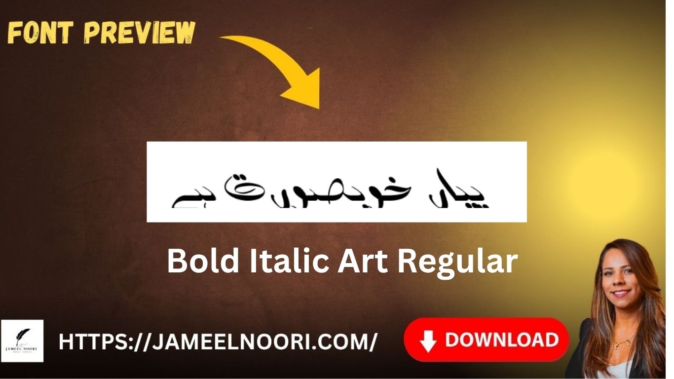 Download Urdu Font Bold Italic Art Regular