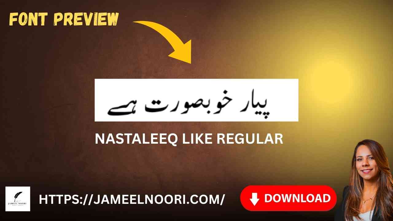 Preview of Nastaleeq Urdu Font – free download for digital and print Urdu projects