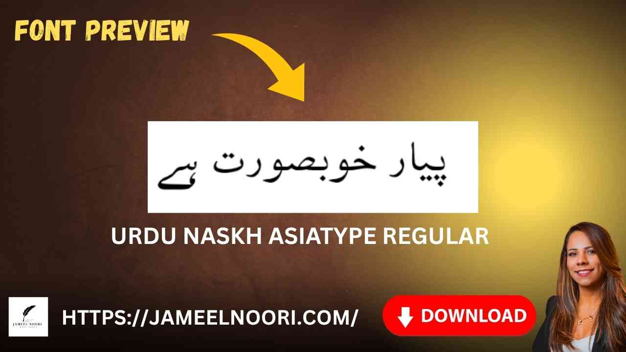 Download Urdu font Urdu Naskh Asiatype