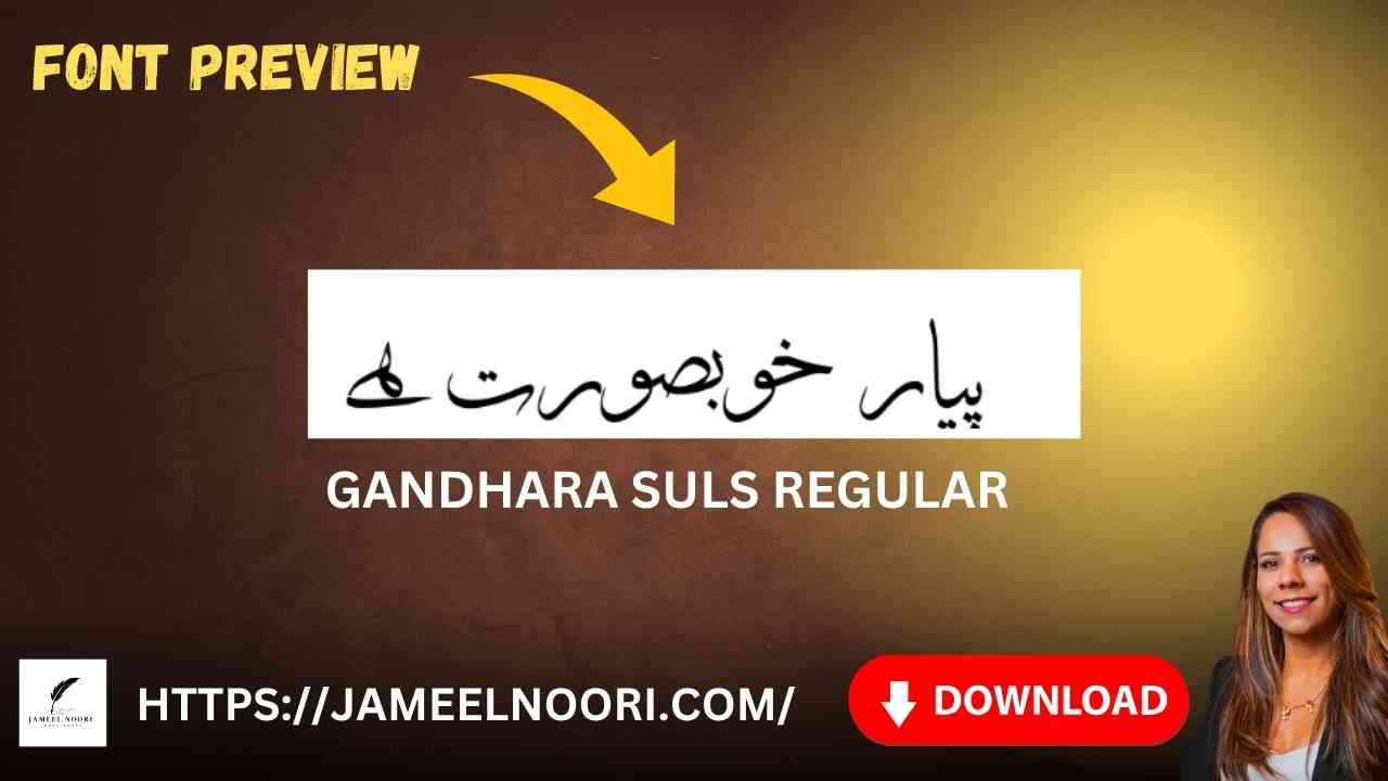 Gandhara Suls Regular Urdu Font – free download