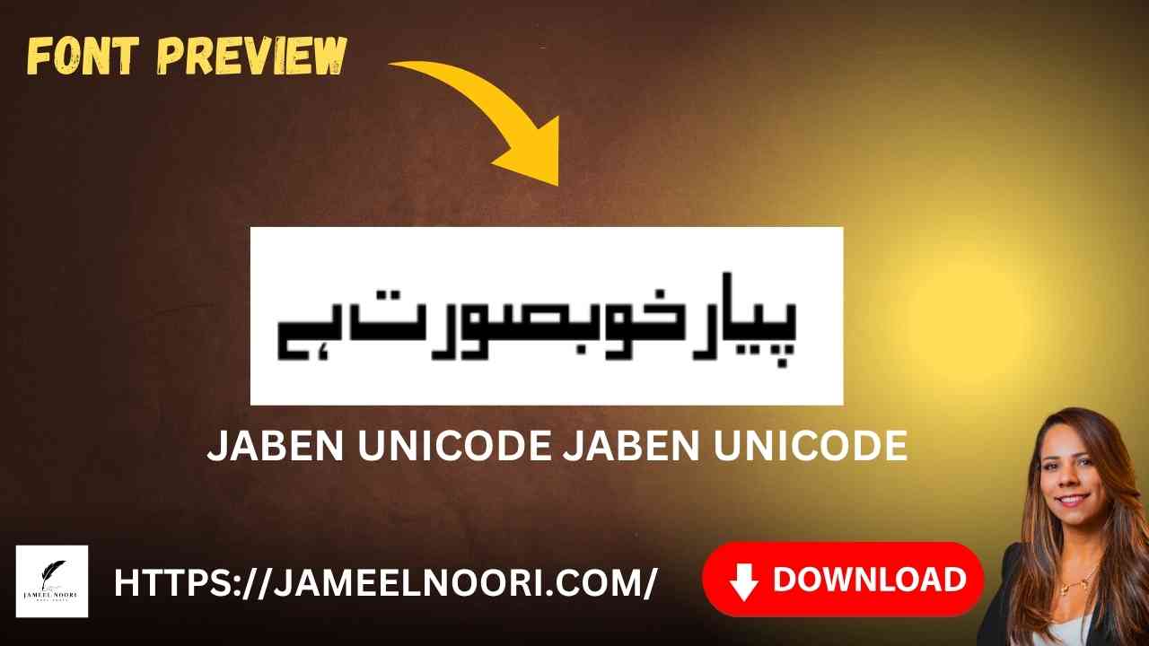 Jaben Unicode Urdu Font – free download clean Urdu typeface