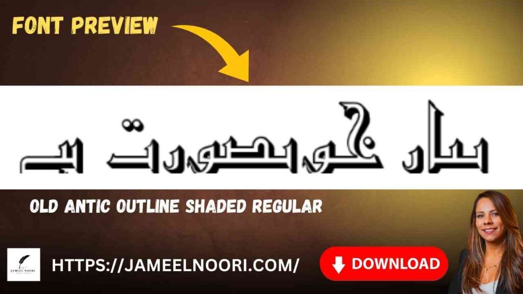 Download Urdu font Old Antic Outline Shaded Regular