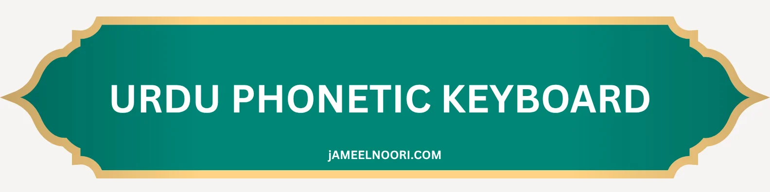 Urdu Phonetic Keyboard layout for download – easy Urdu typing keyboard for Windows and Mac