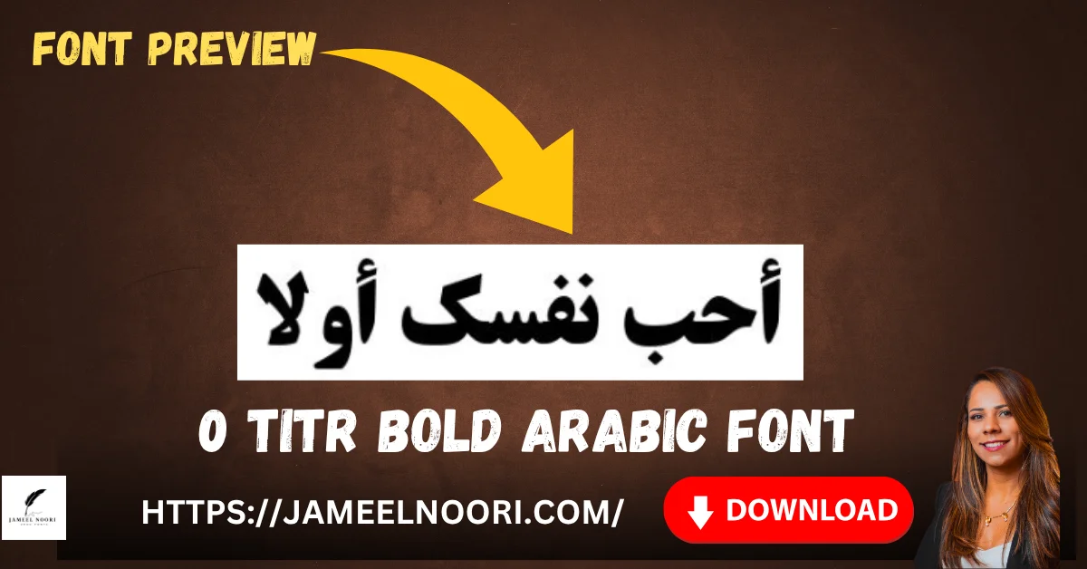 0 Titr Bold Arabic Font ki bold heading style aur modern Arabic typography preview