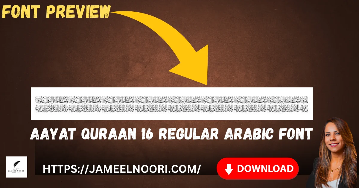 Aayat Quraan 16 Regular Arabic Font – Elegant Arabic & Urdu Calligraphy Font for Designers