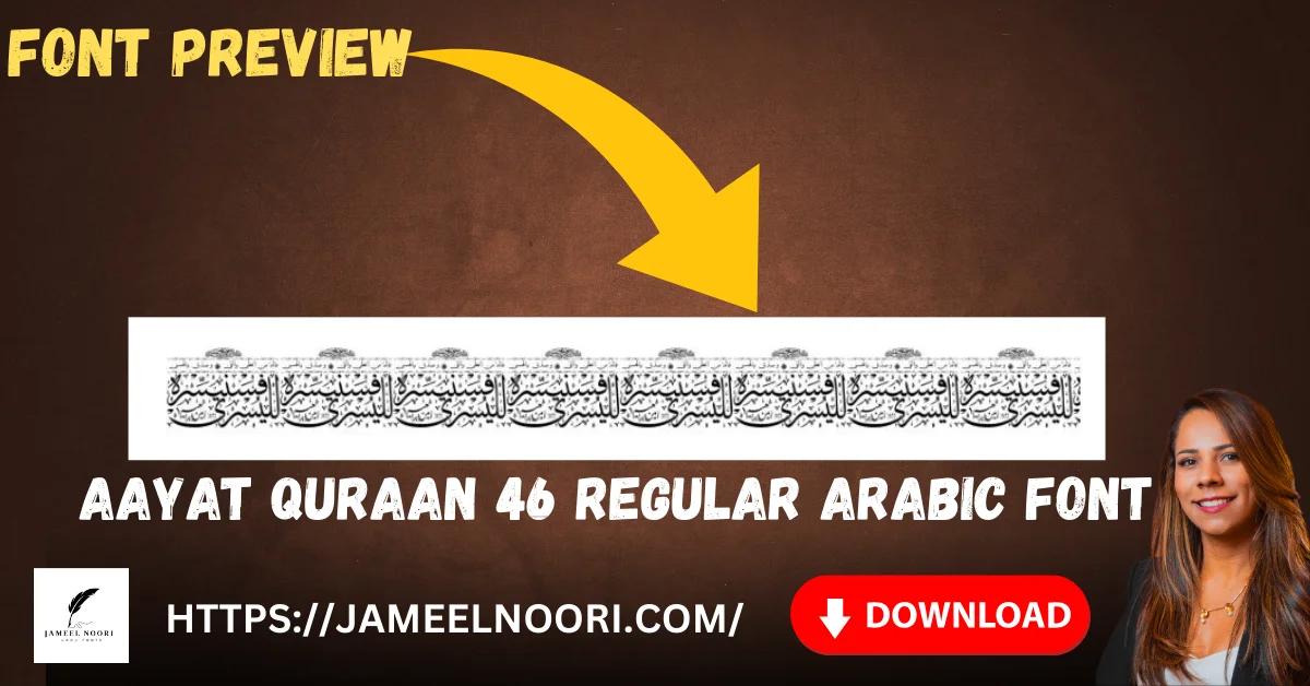 Aayat Quraan 46 Regular Arabic Font – Beautiful Calligraphy Style