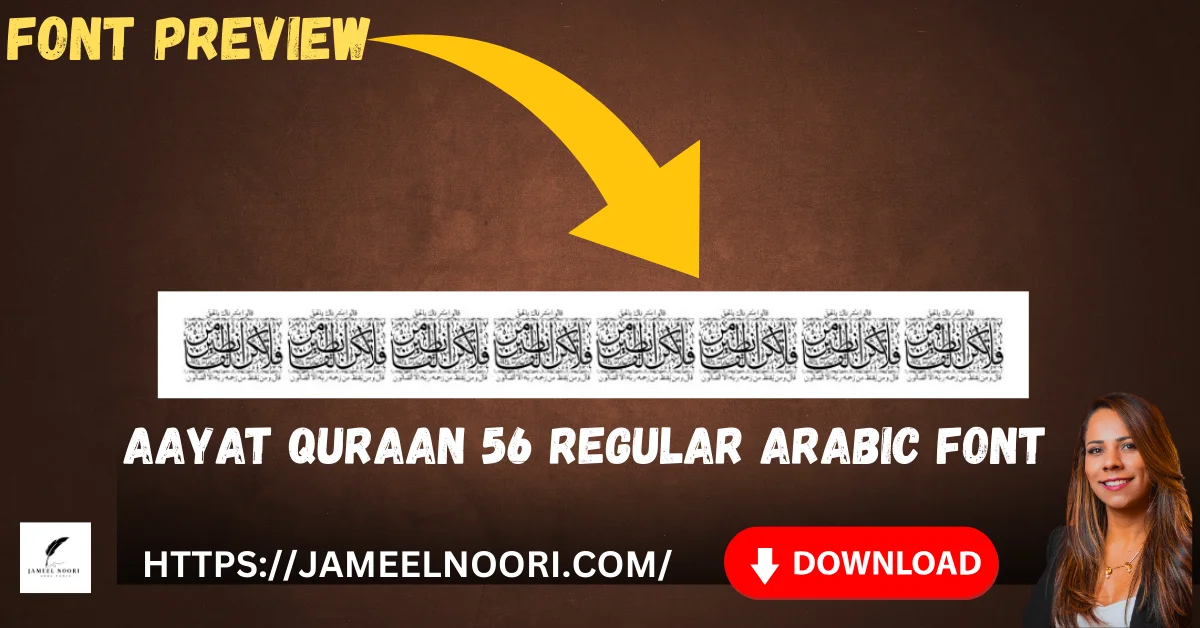 Aayat Quraan 56 Regular Arabic Font stylish Arabic calligraphy design for Islamic content