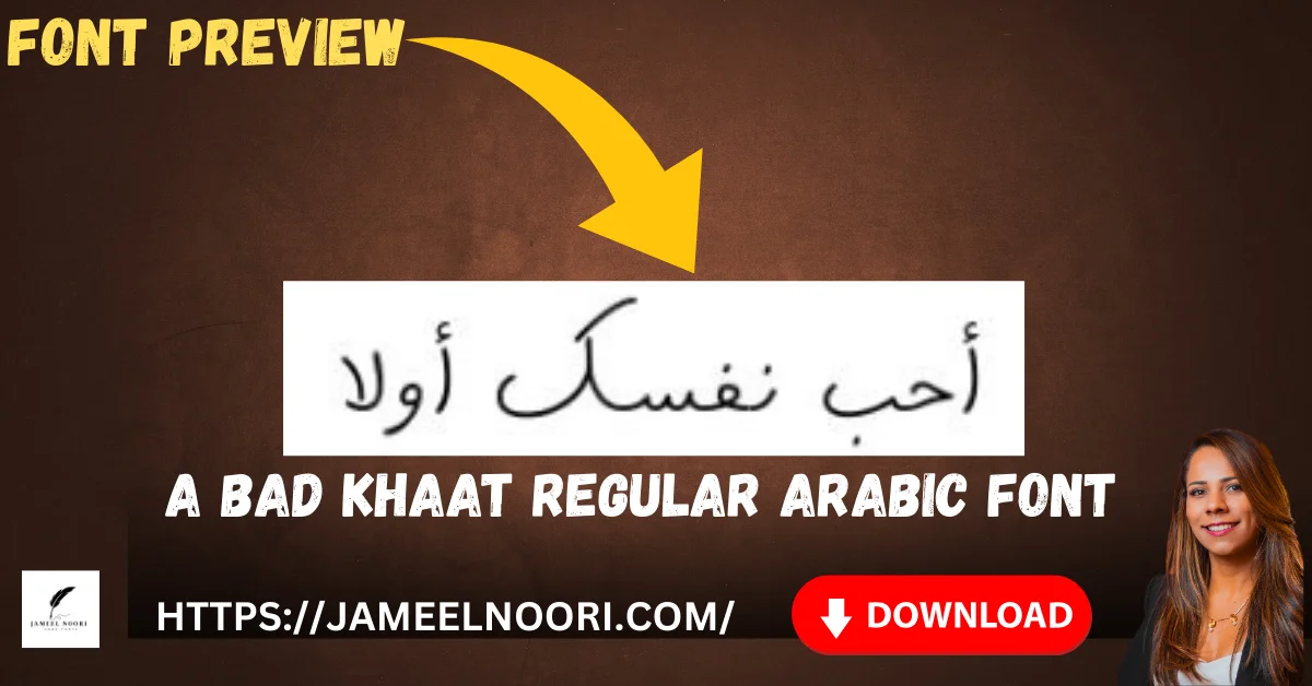 A bad khaat Regular Arabic Font – Stylish Arabic Typography for Pakistan Designers