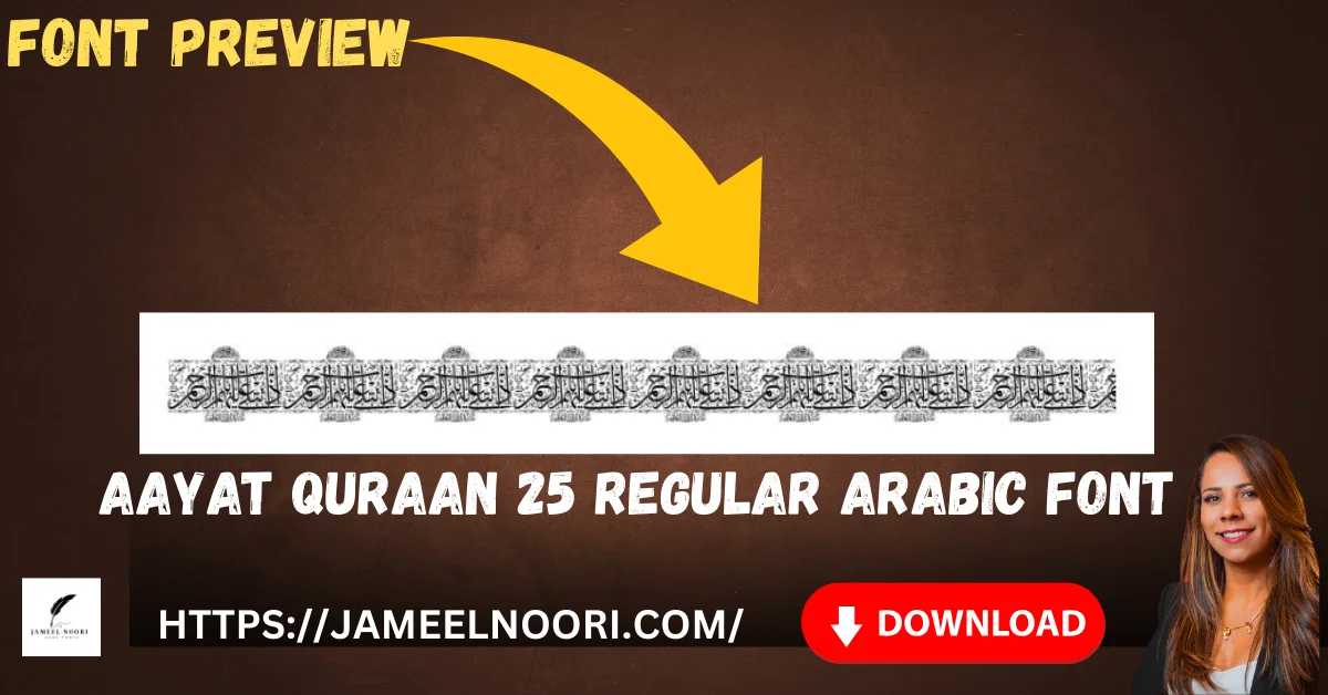 Aayat Quraan 25 Regular Arabic Font – High-Quality Urdu & Arabic Typography