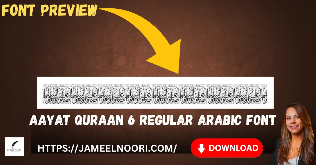 Aayat Quraan 6 Regular Arabic Font for Quranic Design in Pakistan